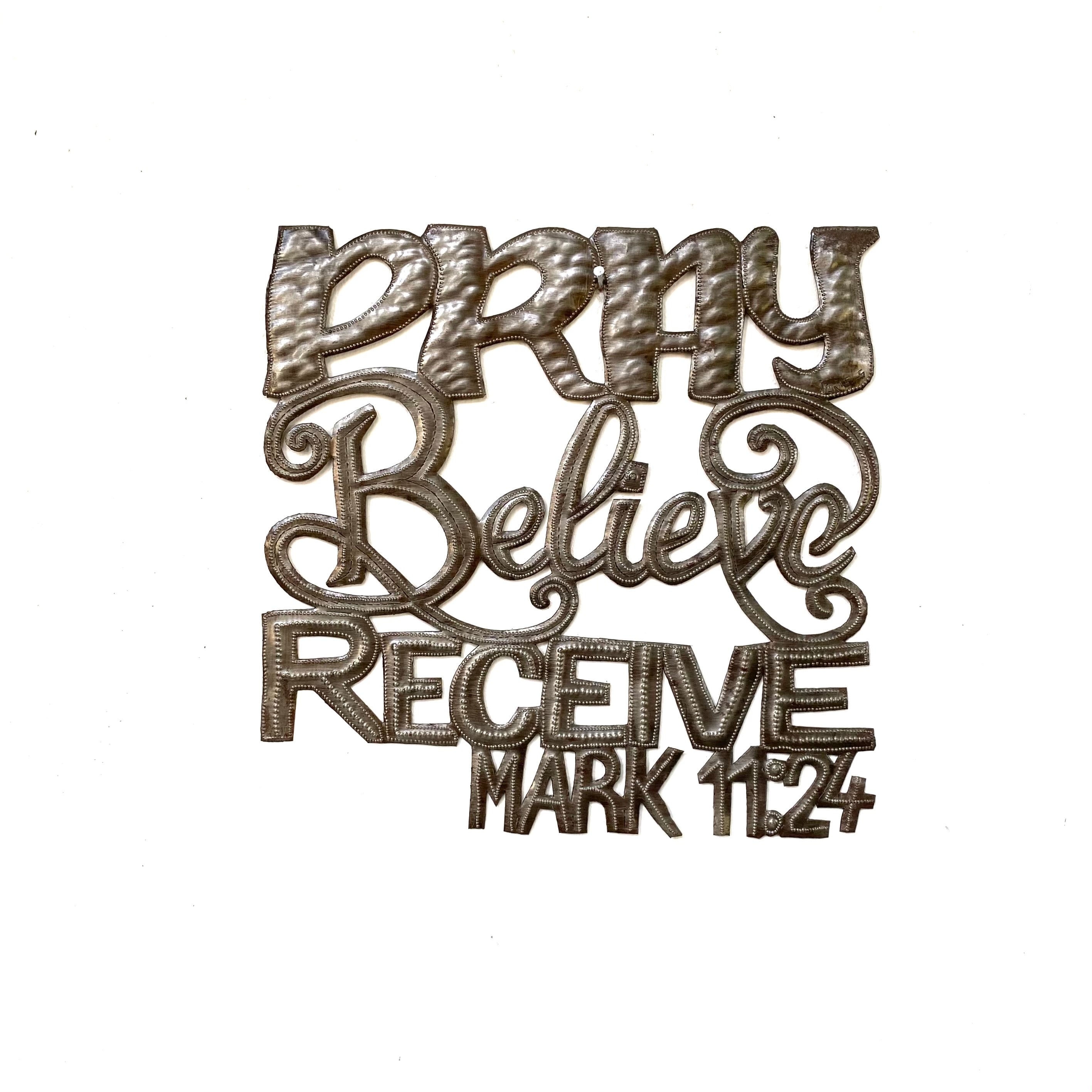 Pray Believe Receive