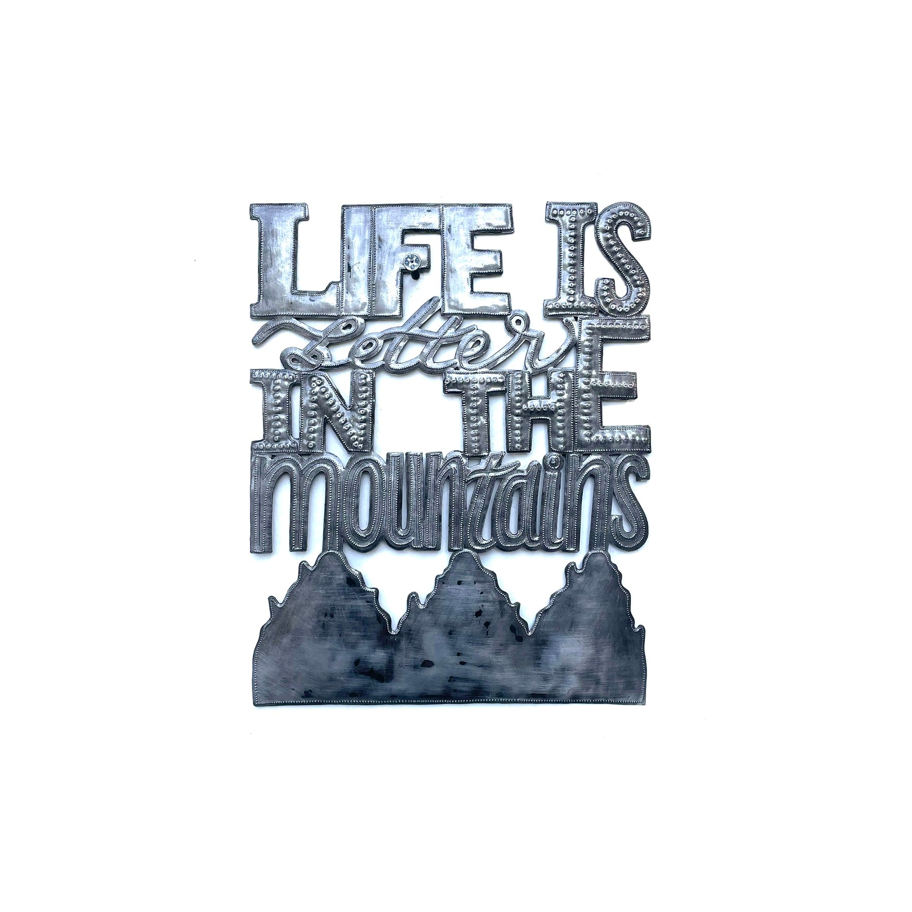 Life Is Better in the Mountains