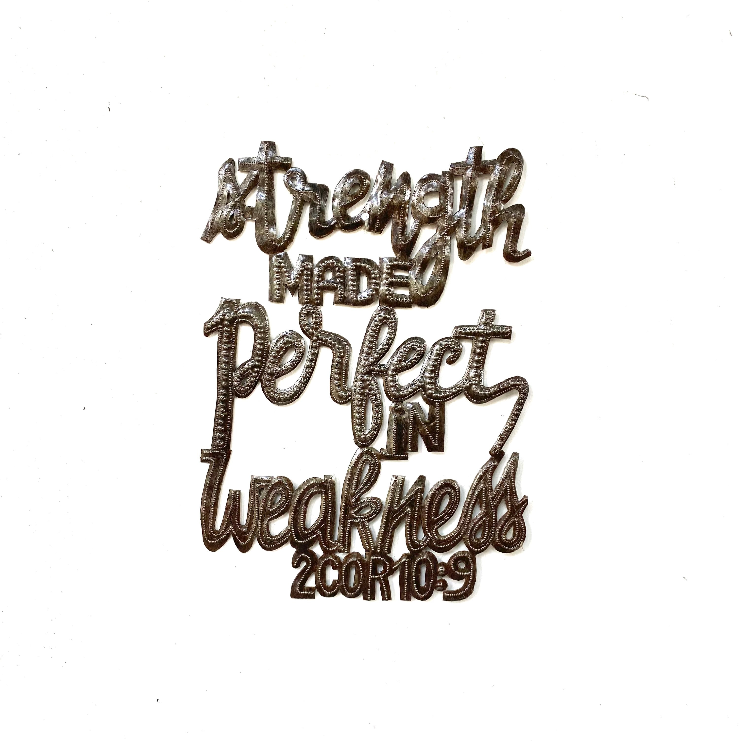 Strength is Made Perfect