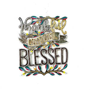 Guervens Thankful Grateful Blessed- Painted