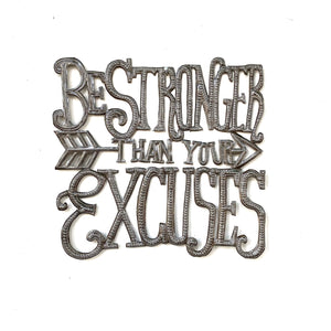 Be Stronger Thank Your Excuses Arrow