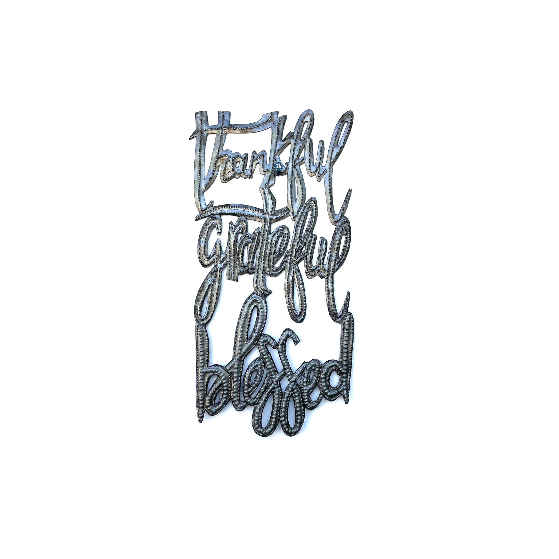 Jhonson- Thankful, Grateful, Blessed Metal Art