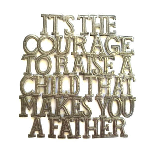 Courage to Raise a Child